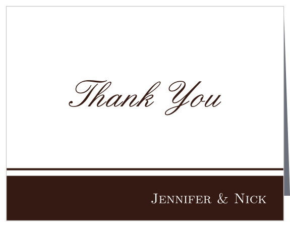 Classy and cool, the Simple Luxury presents your thanks with a simple bar highlighting your names at the bottom. No fuss and no frills, this thank you card simply displays what is most important your gratitude for the love, support and generosity of your friends and family.