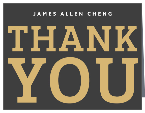 Thank friends and family for their gifts and well wishing with the Big Year Foil Graduation Thank You Card.