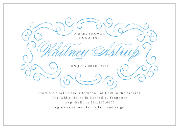 Flowing, dotted lines frame the mother-to-be’s name on the Formal Swirls Baby Shower Invitations.