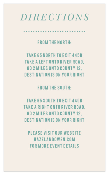 Don’t let your guests get lost! Use the Just Loverly Directions Card to provide specific instructions on how to arrive at your chosen venue