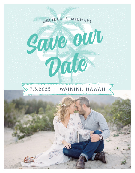 Delicate palm trees sit atop a picture of you and your loved on the Modern Beachside Save-the-Date Cards.