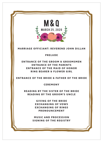 Your initials and a trio of flowers top our Bold Blooms Wedding Programs, while the text below detailing each event of your wedding day is written in a clean, clear sans-serif.