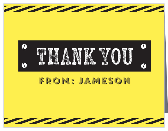 Caution! Appreciation ahead! Use the Caution Construction Thank You Card to show your appreciation!