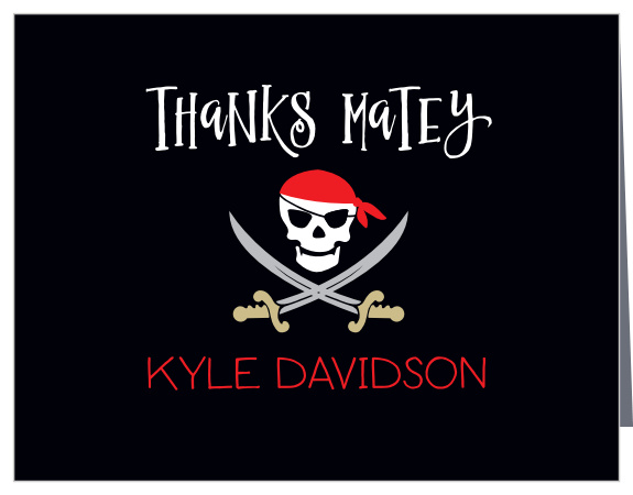 Avast! Let your guests know about the adventure you had with them using the Pirate's Plunder Thank You Card.