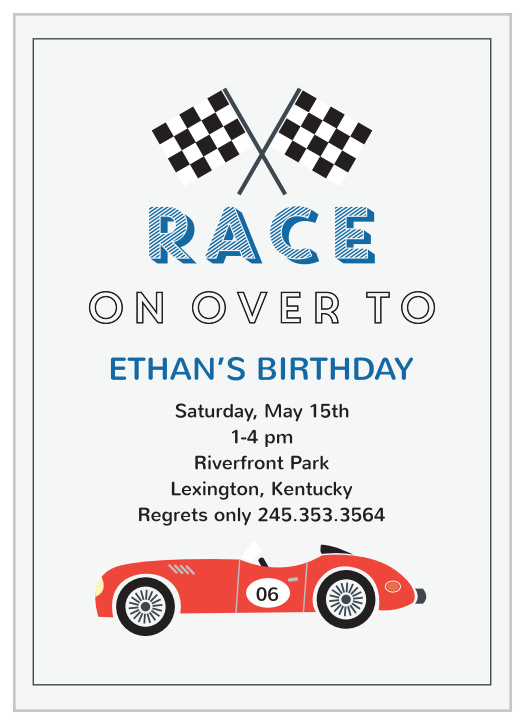 At the bottom is a cool race car is your choice of over 180 custom colors. Personalize them with your event info in your choice of hand-picked fonts.