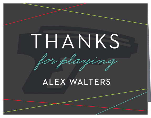 Thank your friends for the epic laser tag battle with the Laser Tag Thank You Cards.
