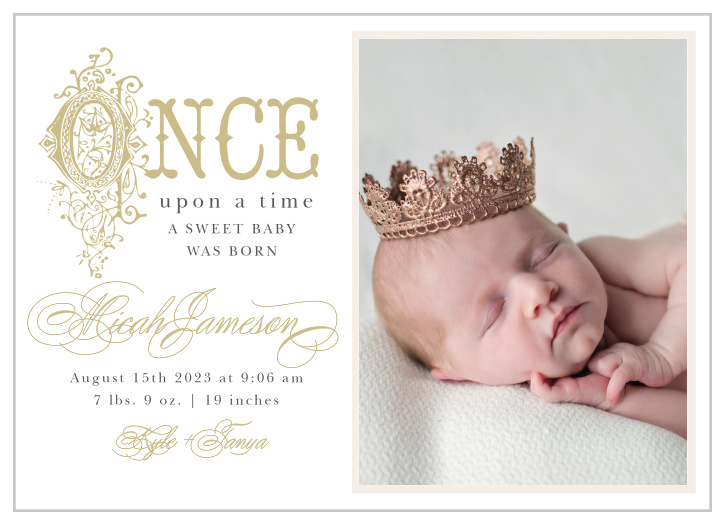 Announce your new little royalty with the ornate storybook lettering of the Once Upon A Time Birth Announcements.