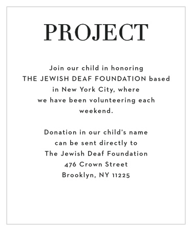 Let your guests know about any charities that you are helping with the Bold Names Bat Mitzvah Project Cards.