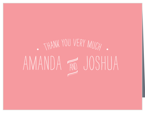 The perfectly-peach background on our Simple Seal Thank You Cards provides a gorgeous contrast for the playful white text bearing your names.