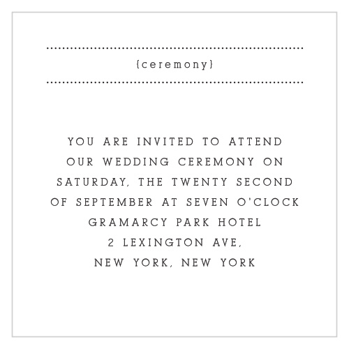 The simple and easy-to-read style of our Clean & Classic Ceremony Cards is perfect for ensuring that all of your guests know where and when to attend.