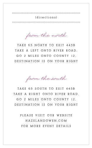 Clean & Classic Direction Cards help ensure that you don't lose any of your guests along the way to your venue.