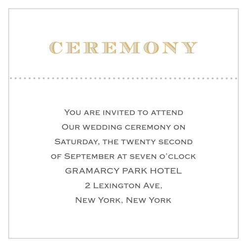 Use the Vintage Label Foil Ceremony Cards to invite your guests to a more intimate wedding ceremony, or use it as a reception invitation.