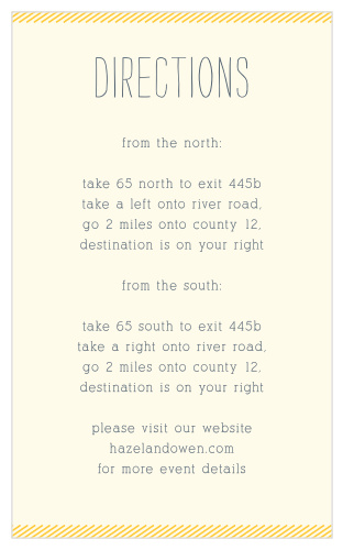 You can use our Simply Drawn Direction Cards to ensure that none of your guests get lost along the way to your wedding venue.