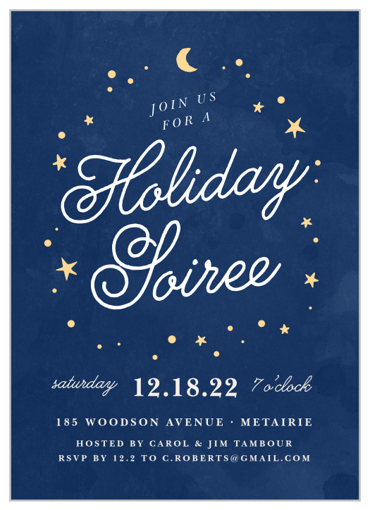 With a circle of celestial bodies to serve as its frame, the gently curving calligraphy of your Starry Night Holiday Party Invitations is breathtaking against the undulating deep blues of the background.