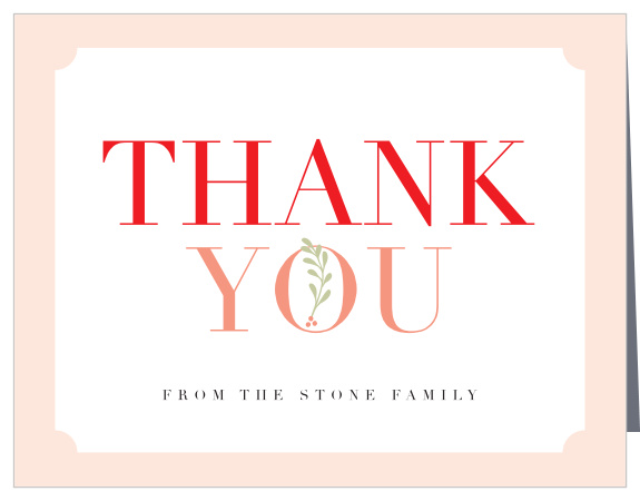 Provide a holiday thank you with the Simple Joy Holiday Thank You Cards.