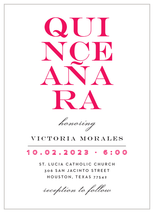 The Type Stack Quinceañera Party Invitation are simple and bold.
