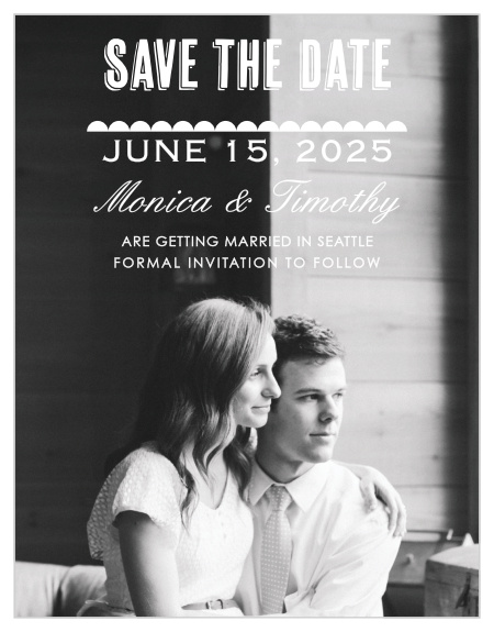 For the perfect way to ensure that your loved ones mark their calendars well in advance, personalize one of our Place to Be Save-the-Date Cards with one of your favorite engagement photos.