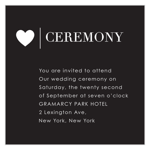 Keep the details of your ceremony as black and white as our Refined Type Ceremony Cards.