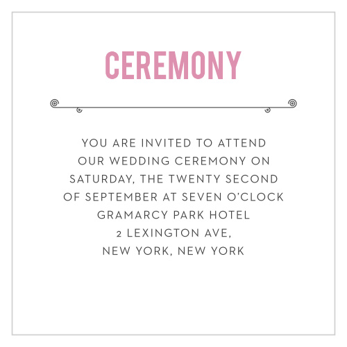 Make sure your guests know the ceremony details using the Just My Type Ceremony Cards.