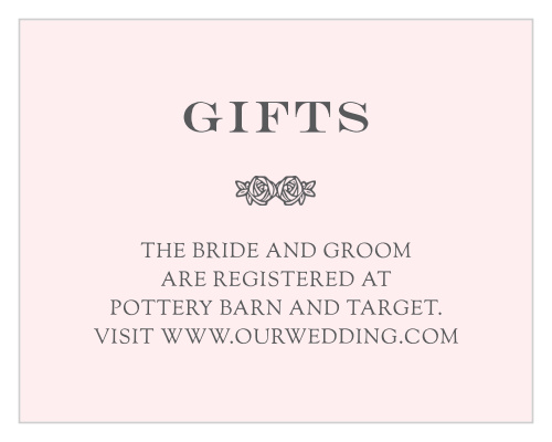 Make sure your guests know your registry details using our Rosette Border Registry Cards.