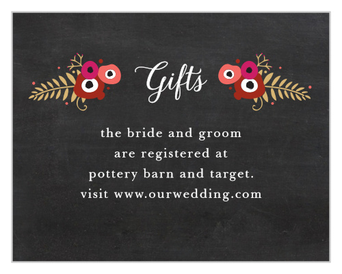 On your wedding day, give the gift of guidance: guide your guests to the gifts that you actually want and need with our Chalkboard Blossom Foil Registry Cards.