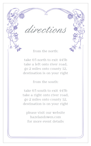 With a victorian-esque, lavender, floral frame set against against a traditional, white background, the Floral Nouveau Direction Cards are a classic choice to represent you on your wedding day!