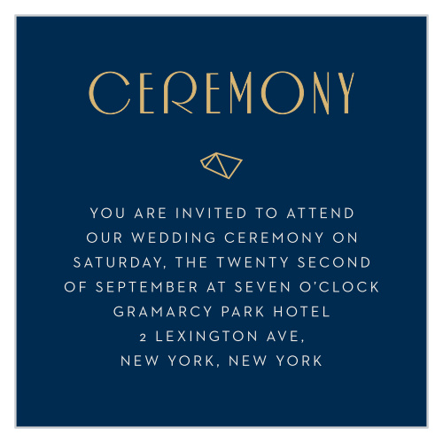 The heading of the Modern Deco Foil Ceremony Cards is done up in a large retro gold foiled typeface with an asymmetrical diamond accent set against a rich navy background.
