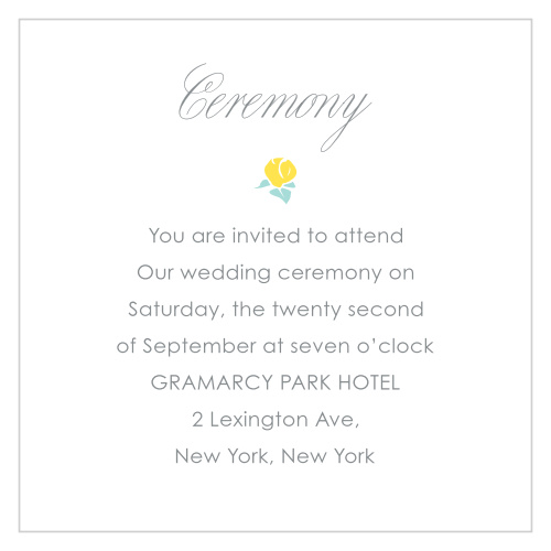 Make sure your guests know the ceremony details using the Say Yes Ceremony Cards.