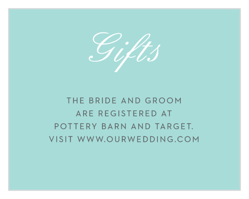 Composed from the heart, in glass blue and embellished with retro script the Note Home Registry Cards are a charming choice to provide your guests with a single location to search for their gifts!