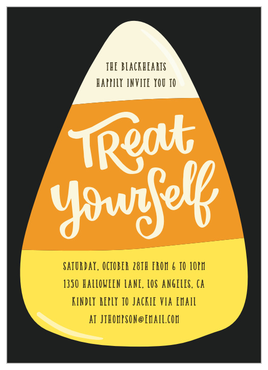 In the multi-colored, tasty flavoring of candy corn, our Treat Yourself Halloween Party Invitations are a delicious way to invite all of your friends and family to the party of a lifetime.