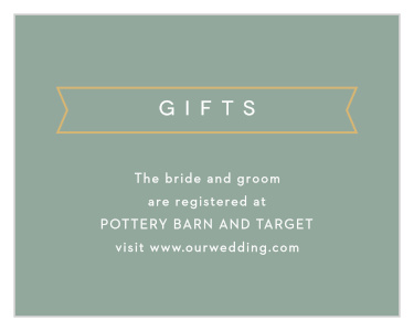Let family and friends know where you would like your wedding gifts from when you send out our Contemporary Banner Registry Cards.