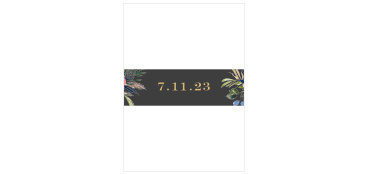 Two vivid watercolored floral arrangements frame your wedding date done up in raised gold foiled classic font on the Arctic Florist Foil Belly Bands. 