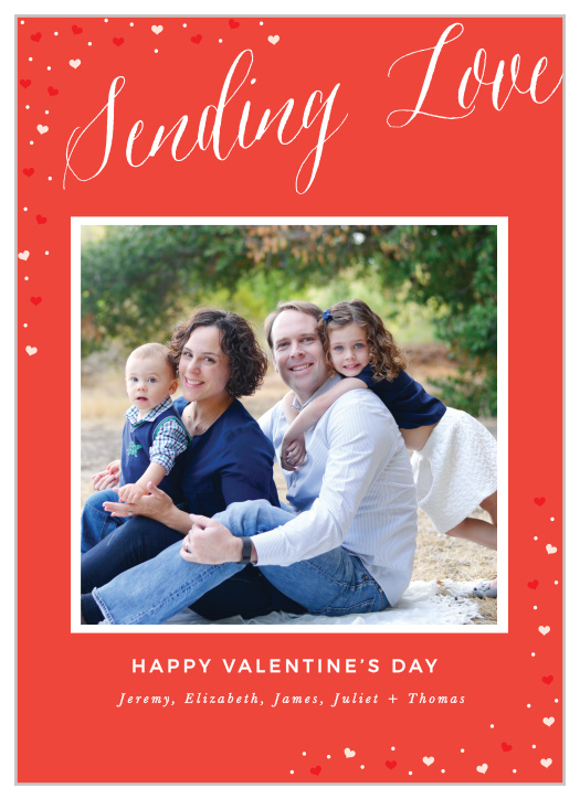 A slightly, swirling script glides across the top of your framed portrait, which is centered amid little multicolored hearts that are sprinkled along the corners of the Sprinkle Hearts Valentine's Day Cards.