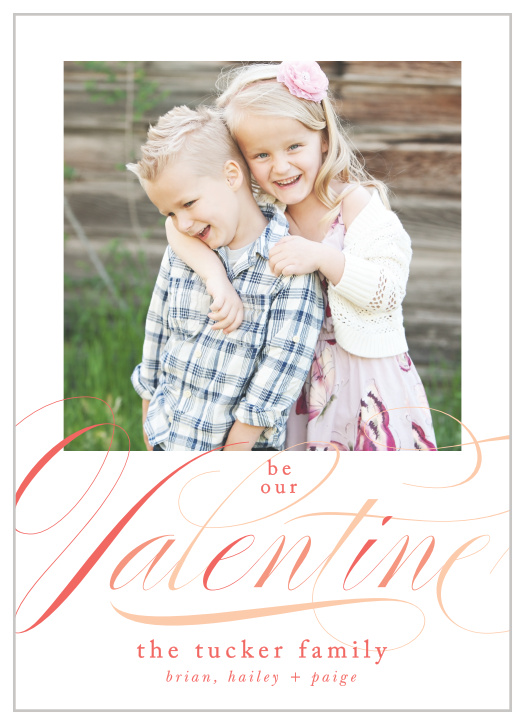 The Be Ours Valentine's Day Cards are elegantly designed with a large, swirling script spelling out a colorful "Valentine".