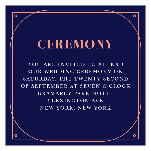 There are many people you want to celebrate your big day with; ensure that they are all there using the most stylish way possible with our Royal & Rose Ceremony Cards.