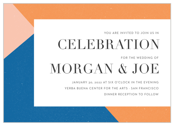 Our Angular Color Wedding Invitations emulate the core meaning of your relationship: you are two individuals, each with your own unique life experiences, coming together to form a brand new way to face life.
