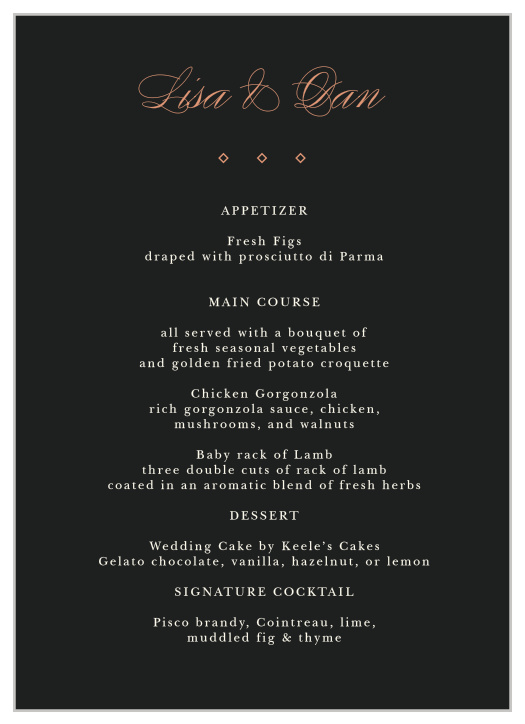 Describe your guests' meal options in mouth-watering detail using our Diamond Debauchery Wedding Menus.