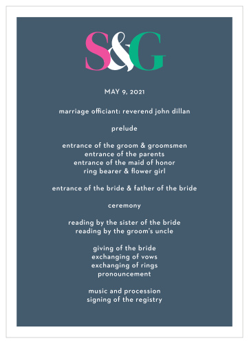 Detail each member of your wedding party and procession with our It's On Wedding Programs. A brilliant-white print fills the page with the little details of your big day, while a vibrant pink and green spell out your initials above- guaranteeing that these programs are as easy-to-love as they are easy-to-read.
