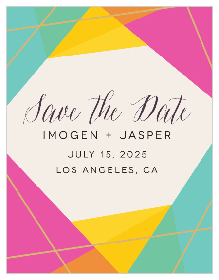 Our Brilliant Gem Save-the-Date Cards are full of brightly colored facets outlined by our raised gold foil.