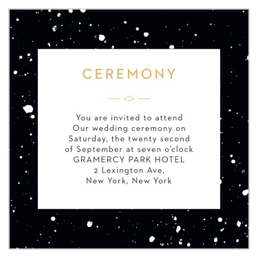 Our Modern Splatters Ceremony Cards are artfully decorated with splatters of paint that border the details of your ceremony.