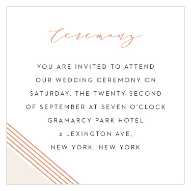 For the smaller, more intimate ceremony you've always dreamed of, use our Contemporary Glamour Ceremony Cards. A stunning calligraphy tops the page in rose-gold foil, shining just as bright as the double-duo of lines in the bottom left. With the details of your day in starkly contrasting black print, you can be sure that your guests have everything they need to make your day as special as it should be.