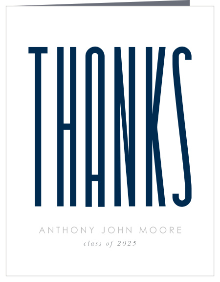 Share your appreciation with all that attended your special day using our Bold Grad Graduation Thank You Card.