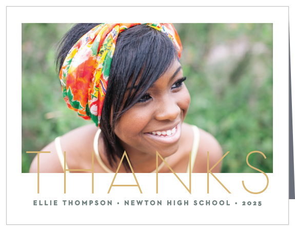 Impress your loved one with both your appreciation and our Modern Type Graduation Thank you Card.