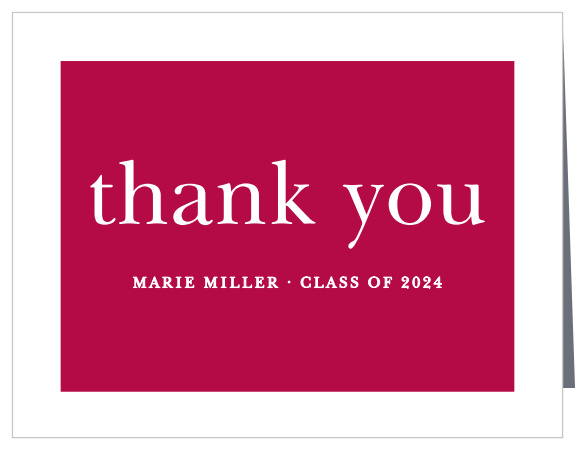 Our Name College Graduation Thank You Card uses a pink color block topped with a traditional font to show off your appreciation!