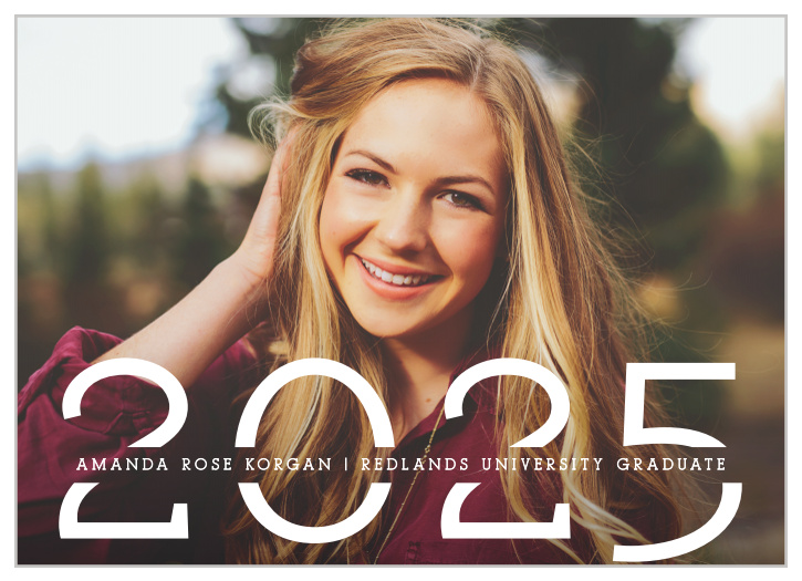 Show off your success with our simple yet bold Biggest Year Graduation Announcements.