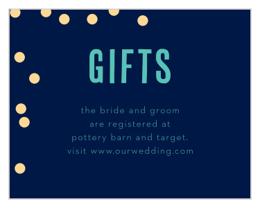 Start your next stage of life off on the right foot with our Color Pop Registry Cards. With a delightfully deep-blue background, teal text, and golden yellow confetti balls, these cards perfectly express your wedding style.