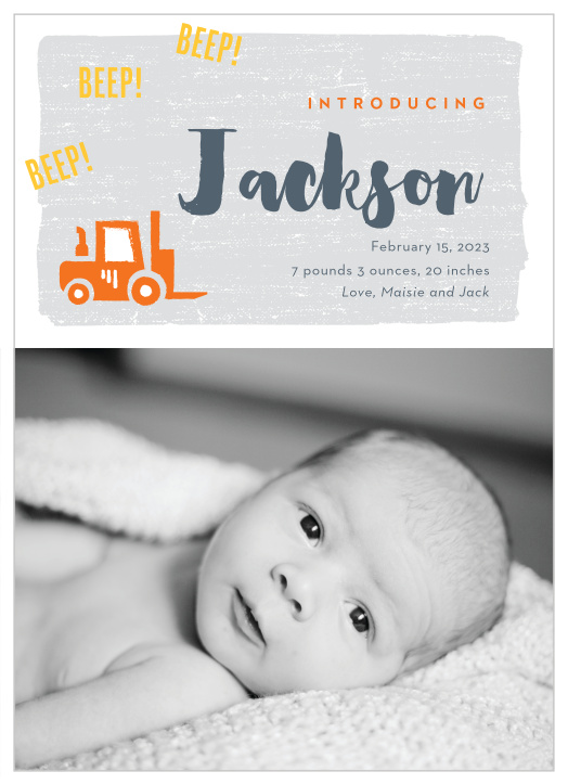 Show off your newborn to friends and family with our Tiny Forklift Boy Birth Announcements.
