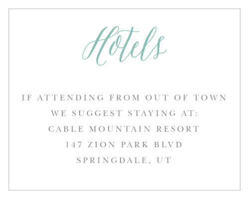 A gorgeous, looping script titles our Romantic Script Bat Mitzvah Lodging Cards in green juniper, bright against the white background and hanging in the air just above the neat, gray text that spells out your recommendation.