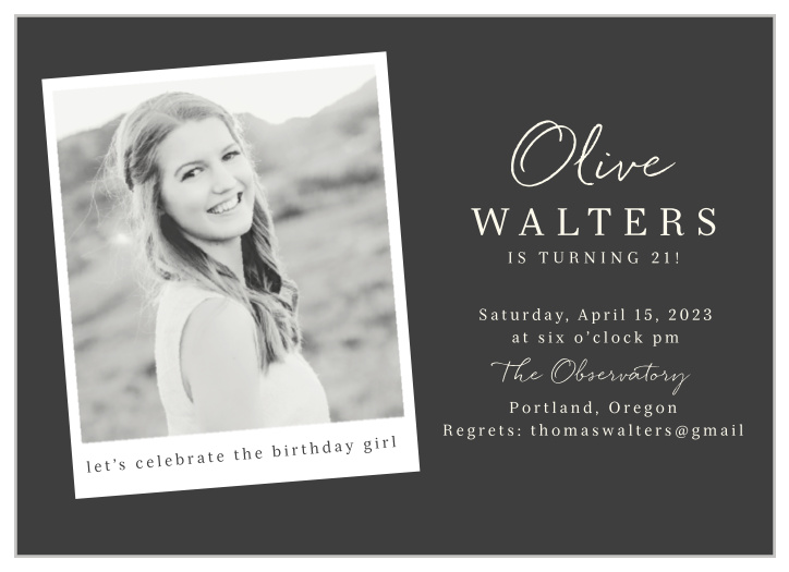 Our Polaroid Script Adult Birthday Party Invitations offer a perfect combination of modern minimalism and vintage class, featuring your choice of photo as a Polaroid photo to the left and all of the event's details in swirling calligraphy and clean print to the right.