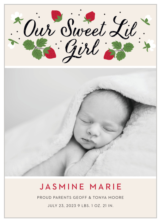 Our Strawberry Patch Birth Announcements are the perfect choice for letting your loved ones know that your precious little girl has arrived.